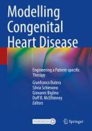 Modelling Congenital Heart Disease edito da Springer International Publishing