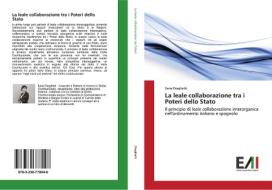 La leale collaborazione tra i Poteri dello Stato di Ilaria Draghetti edito da Edizioni Accademiche Italiane