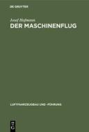Der Maschinenflug di Josef Hofmann edito da De Gruyter