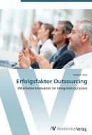 Erfolgsfaktor Outsourcing di Frederik Hess edito da AV Akademikerverlag