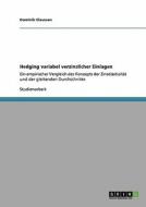 Hedging Variabel Verzinslicher Einlagen di Dominik Claussen edito da Grin Verlag