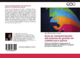 Guía de implementación del sistema de gestión de calidad para pymes di Maria Elizabeth Ramirez Jimenez edito da EAE