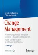 Change Management di Kerstin Stolzenberg, Krischan Heberle edito da Springer-Verlag GmbH