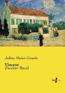 Vincent di Julius Meier-Graefe edito da Vero Verlag