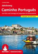 Jakobsweg - Caminho Português di Cordula Rabe edito da Bergverlag Rother