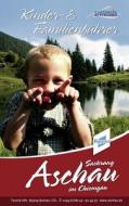 Kinder Und Familienf Hrer Aschau Im Chiemgau di Marion Bischoff edito da Books On Demand