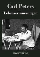 Lebenserinnerungen di Carl Peters edito da Hofenberg