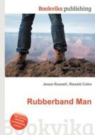 Rubberband Man edito da Book On Demand Ltd.