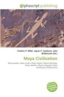 Maya Civilization edito da Alphascript Publishing