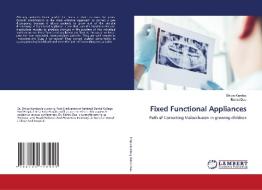 Fixed Functional Appliances di Shilpa Kamboj, Rohini Dua edito da LAP LAMBERT Academic Publishing