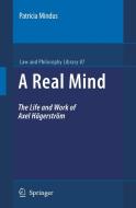 A Real Mind: The Life and Work of Axel Hägerström di Patricia Mindus edito da SPRINGER NATURE