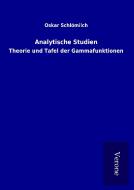 Analytische Studien di Oskar Schlömilch edito da TP Verone Publishing