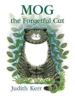 Mog The Forgetful Cat di Judith Kerr edito da Harpercollins Publishers