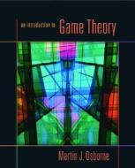 An Introduction to Game Theory di Martin J. Osborne edito da Oxford University Press, USA