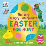 The Very Hungry Caterpillar's Easter di Eric Carle edito da Penguin Random House Children's Uk