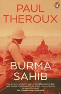 Burma Sahib di Paul Theroux edito da Penguin Books Ltd