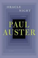 Oracle Night di Paul Auster edito da ST MARTINS PR 3PL