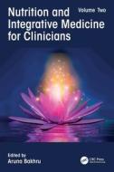 Nutrition And Integrative Medicine For Clinicians edito da Taylor & Francis Ltd