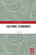 Cultural Economics di Li Yining edito da Taylor & Francis Ltd