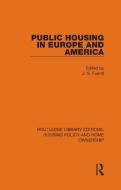 Public Housing In Europe And America edito da Taylor & Francis Ltd