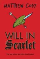 Will in Scarlet di Matthew Cody edito da Alfred A. Knopf Books for Young Readers