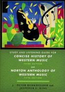 Concise History Of Western Music di Barbara Russano Hanning, Peter J. Burkholder edito da Ww Norton & Co