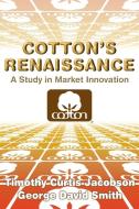 Cotton's Renaissance di George David Smith, Timothy Curtis Jacobson edito da Cambridge University Press