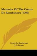 Memoirs of the Comte de Rambuteau (1908) di Comte De Rambuteau edito da Kessinger Publishing