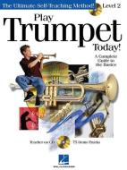 Play Trumpet Today edito da Hal Leonard Corporation