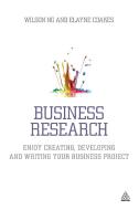 Business Research di Wilson Ng, Elayne Coakes edito da Kogan Page