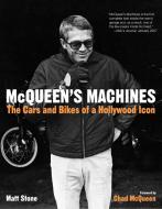 McQueen's Machines di Matt Stone edito da Quarto Publishing Plc