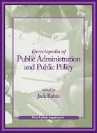 Encyclopedia Of Public Administration And Public Policy, First Update Supplement di Jack Rabin edito da Taylor & Francis Inc