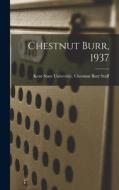 Chestnut Burr, 1937 edito da LIGHTNING SOURCE INC