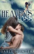 Heaven's Loss di Sable Hunter edito da INDEPENDENTLY PUBLISHED