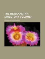 The Rewakantha Directory Volume 1 di Ladhabhai Harji Parmar edito da Rarebooksclub.com