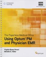 The Paperless Medical Office di Michelle Heller, Virginia Ferrari edito da Cengage Learning, Inc