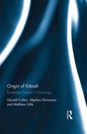 Origin of Kibosh di Gerald Cohen, Stephen Goranson, Matthew Little edito da Taylor & Francis Ltd