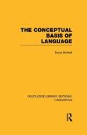 The Conceptual Basis of Language di David McNeill edito da Taylor & Francis Ltd
