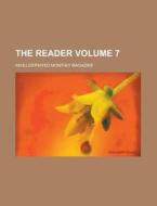 The Reader; An Illustrated Monthly Magazine Volume 7 di Anonymous edito da Rarebooksclub.com