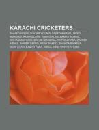 Karachi Cricketers: Shahid Afridi, Waqar di Books Llc edito da Books LLC, Wiki Series