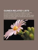 Guinea-related Lists: List Of Birds Of G di Books Llc edito da Books LLC, Wiki Series