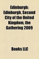 Edinburgh: Edinburgh, Second City Of The di Books Llc edito da Books LLC, Wiki Series