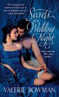 Secrets of a Wedding Night di Valerie Bowman edito da ST MARTINS PR