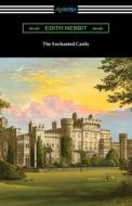 The Enchanted Castle di Edith Nesbit edito da Digireads.com