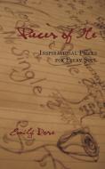 Pieces of Me: Inspirational Pieces for Every Soul di Rose Emily Rose, Emily Rose edito da AUTHORHOUSE
