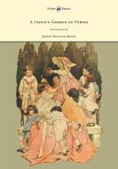 A Child's Garden of Verses - Illustrated by Jessie Willcox Smith di Robert Louis Stevenson edito da Pook Press