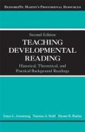 Teaching Developmental Reading: Historical, Theoretical, and Practical Background Readings di Sonya Armstrong, Norman A. Stahl, Hunter R. Boylan edito da BEDFORD BOOKS