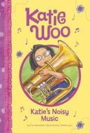 Katie's Noisy Music di Fran Manushkin edito da PICTURE WINDOW BOOKS