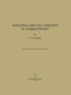 Narcotics and Cell Narcosis in Chemotherapy di V. P. Paribok edito da Springer US