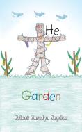 The Garden di Priest Carolyn Snyder edito da Westbow Press